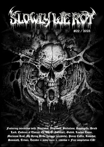 Slowly We Rot #22 / 2023
