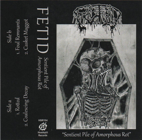 Fetid - Sentient Pile of Amorphous Rot CASSETTE