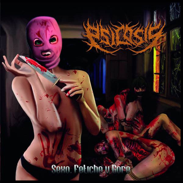 Psicosis - Sexo, Fetiche, & Gore CD