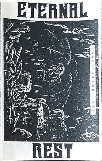 Eternal Rest Compilation - 1 /'92 CASSETTE
