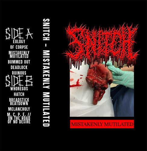 Snitch - Mistakenly Mutilated CASSETTE