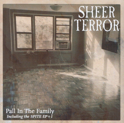 Sheer Terror - Pall In The Family Including the Spite EP + 1 CD