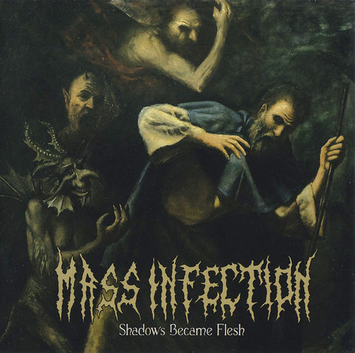 Mass Infection - Shadows Became Flesh CD