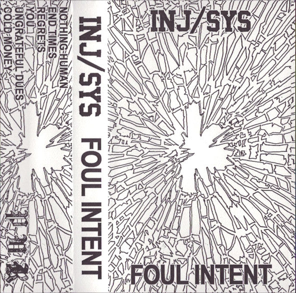 Inj/Sys / Foul Intent - S/T SPLIT CASSETTE