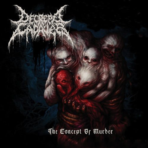 Decrepit Cadaver - The Concept of Murder CD
