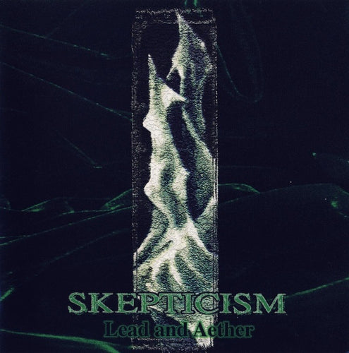 Skepticism - Lead and Aether CD
