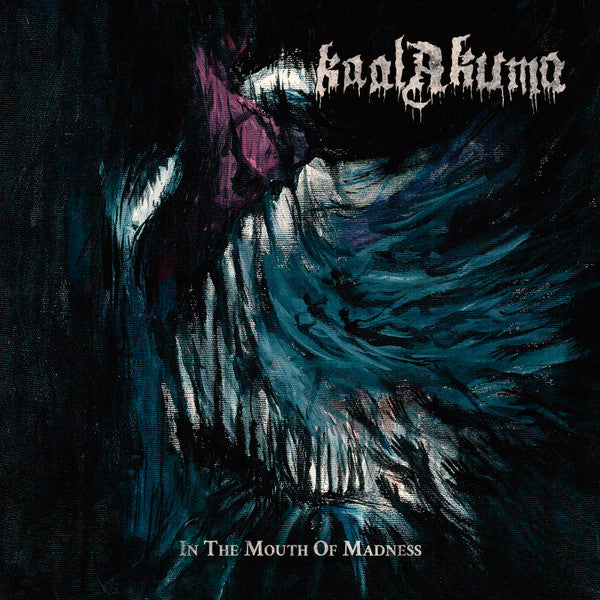 Kaal Akuma - In the Mouth of Madness CD