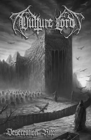 Vulture Lord - Desecration Rite CASSETTE