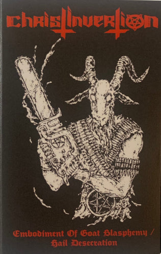 ChristInvertion - Embodiment of Goat Blasphemy Cassette