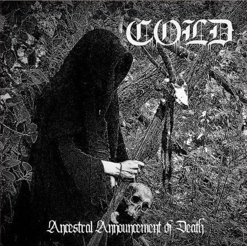 Cold - Ancestral Announcement of Death DEMO CD