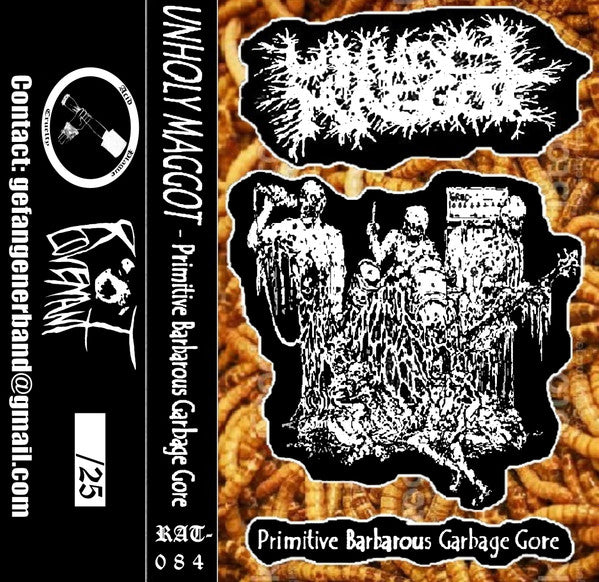 Unholy Maggot - Primitive Barbarous Garbage Gore CASSETTE