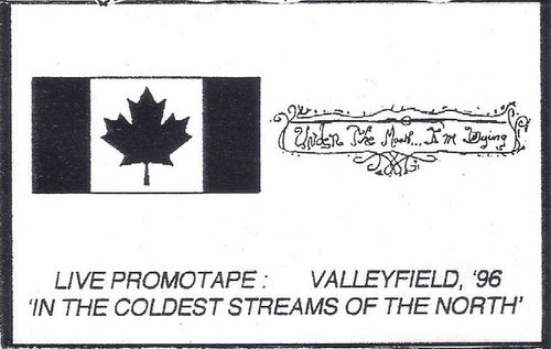 Under The Moon... I'm Dying – In The Coldest Streams Of The North PROMO CASSETTE