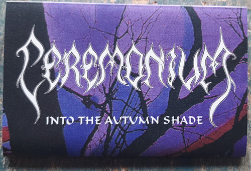 Ceremonium - Into the Autumn Shade SLIPCASE CASSETTE