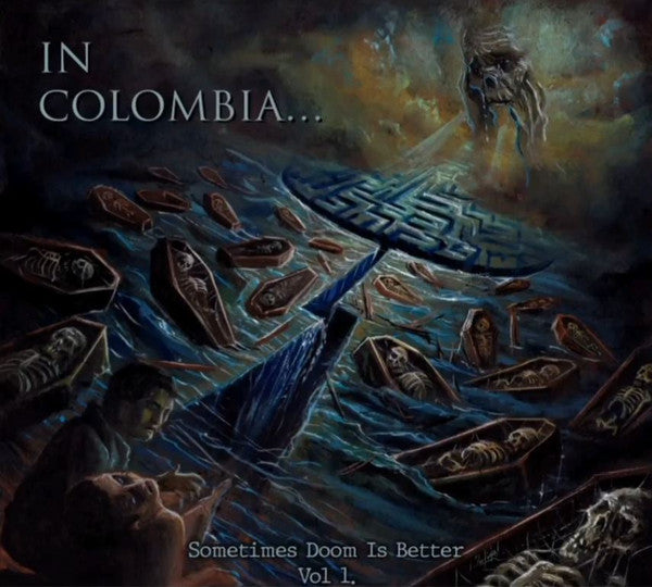 V/A - In Colombia...Sometimes Doom is Better Vol. 1