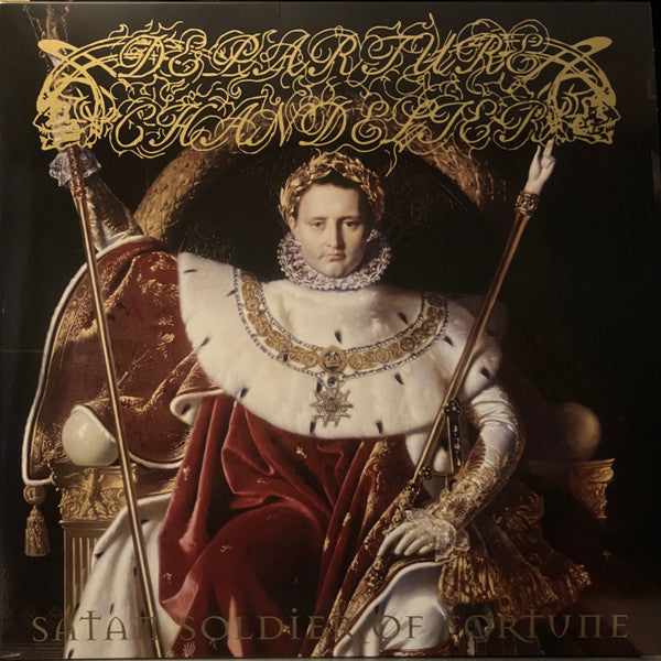 Departure Chandelier - Satan Soldier of Fortune CD