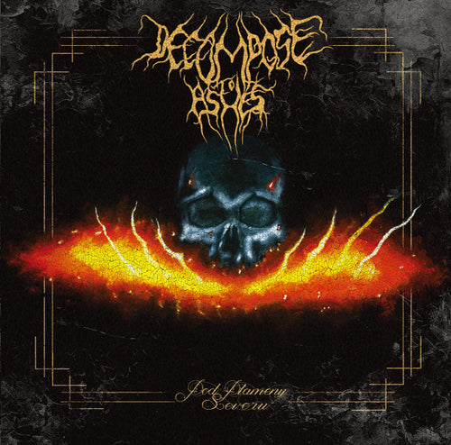 Decompose to Ashes - Pod Plameny Severu CD