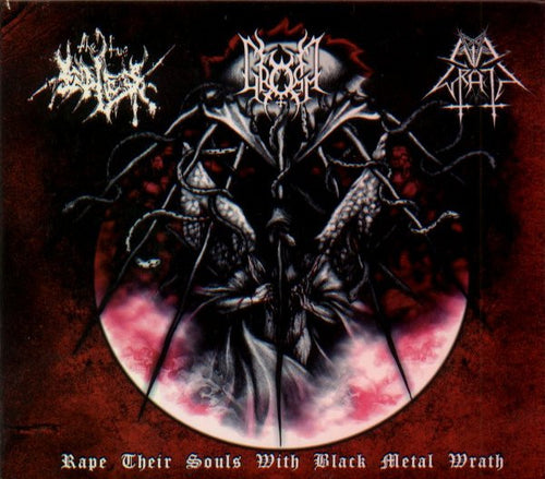 Evil Wrath / The True Endless / Gromm - Rape Their Souls with Black Metal Wrath DIGI CD