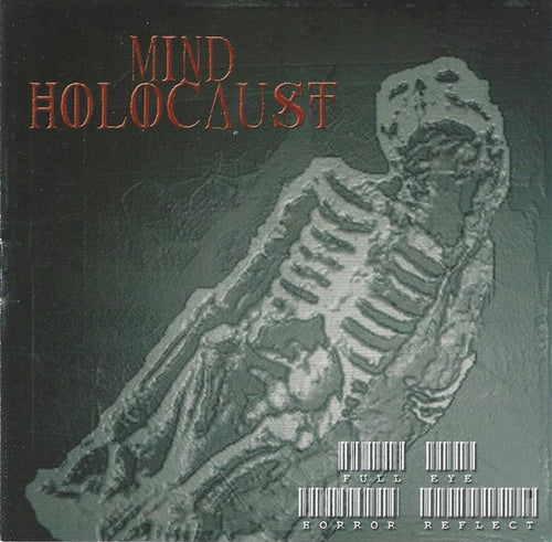 Mind Holocaust - Full Eye Horror Reflect CD
