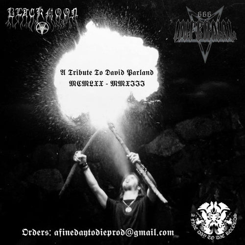 Infernal / Blackmoon - A Tribute To David Parland CD