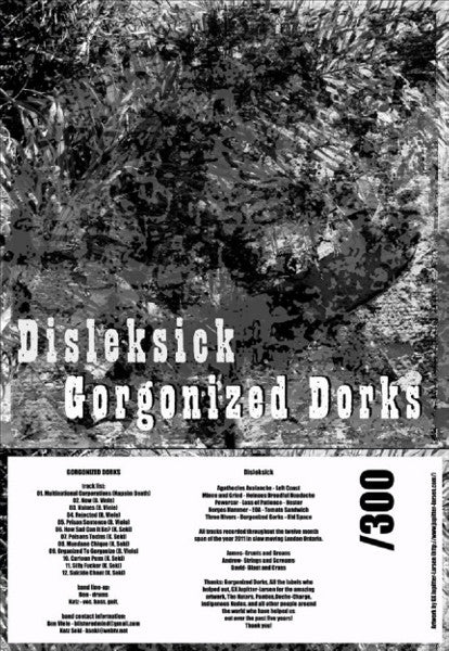 Disleksick / Gorgonized Dorks - Disleksick / Gorgonized Dorks SPLIT 7