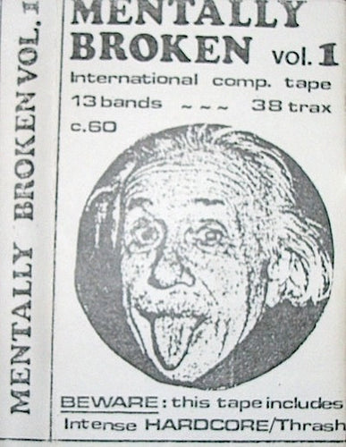 Mentally Broken - Vol. 1 CASSETTE