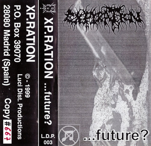 Expiration (XP.Ration) - ...Future? Cassette