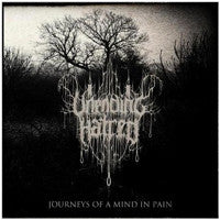 Unending Hatred - Journeys of a Mind in Pain CD