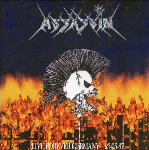Assassin - Live Forever Germany 23-05-87 CD