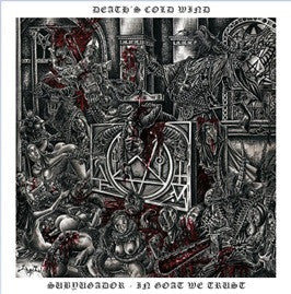 Death's Cold Wind - Subyugador - In Goat We Trust CD