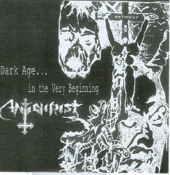 Antichrist - Dark Age...In The Very Beginning CD