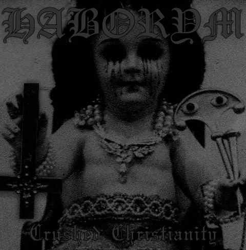 Haborym - Crushed Christianity CD