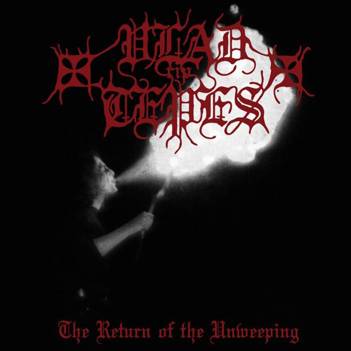 Vlad Tepes - The Return of the Unweeping Collection CD