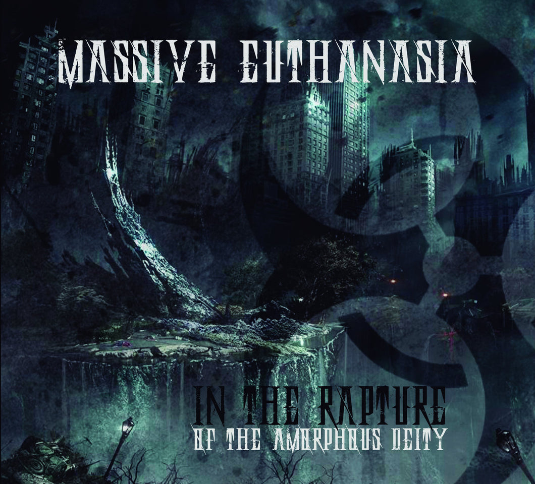 Massive Euthanasia - In the Rapture of the Amorphous Deity DIGI CD