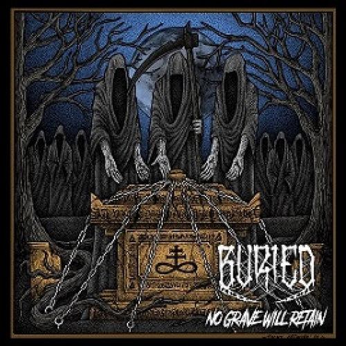 Buried - No Grave Will Retain CD
