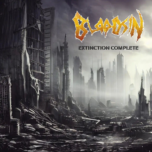 Bloodsin - Extinction Complete CD