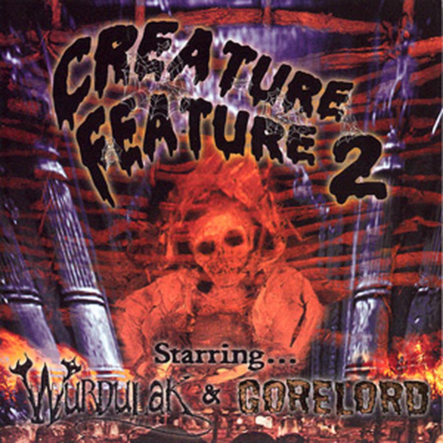 Wurdulak / Gorelord - Creature Feature Vol. 2 split MCD