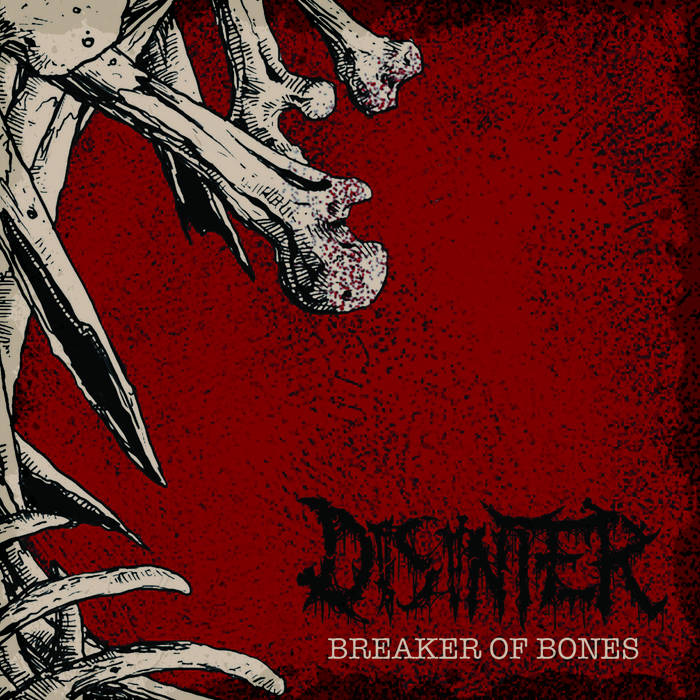 Disinter[USA] - Breaker of Bones CD