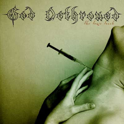 God Dethroned - The Toxic Touch CD