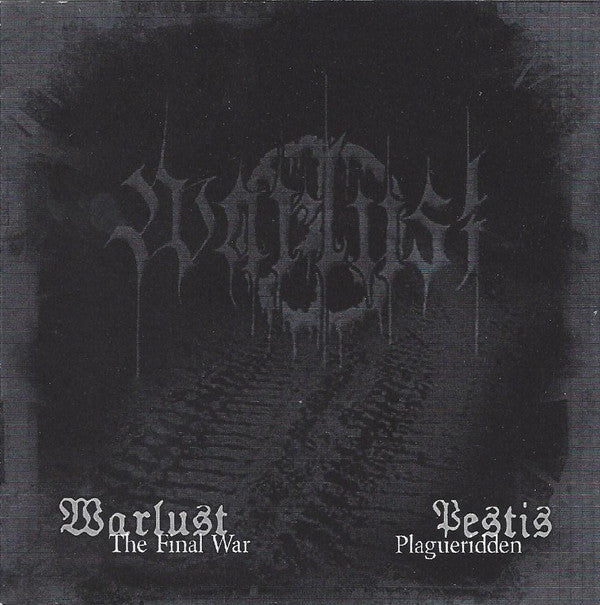 Warlust[NETHERLANDS] / Pestis - The Final War / Plagueridden split CD