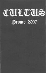 Cultus - Promo 2007 FIRST EDITION Cassette