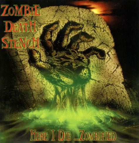 Zombie Death Stench - Here I Die...Zombified CD