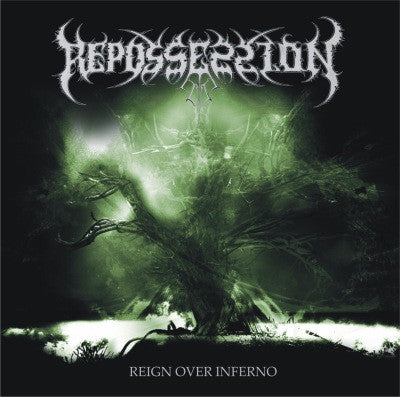 Repossession - Reign Over Inferno - MCD