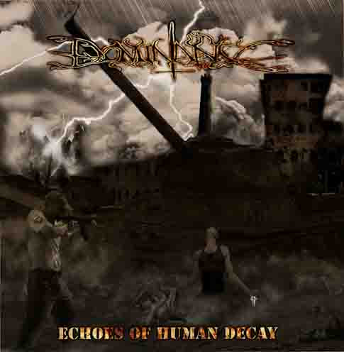 Dominance - Echoes of Human Decay CD