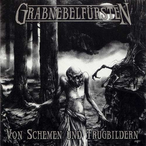 Grabnebelfürsten - Von Schemen und Trugbildern CD