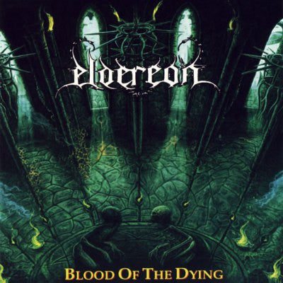 Eldereon - Blood of the Dying CD