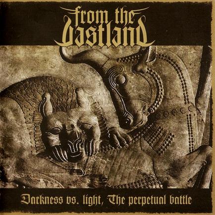 From the Vastland - Darkness vs. Light, the Perpetual Battle CD