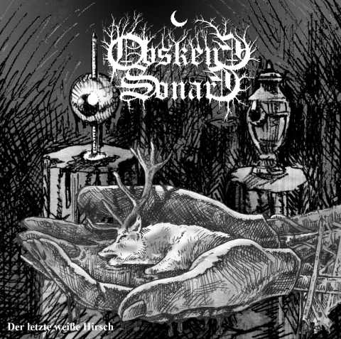 Obskene Sonare - Der letzte weisse Hirsch CD