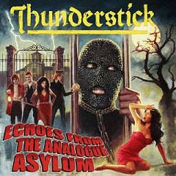 Thunderstick - Echoes from the Analogue Asylum CD