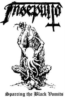Insepulto[CHILE] - Sparcing the Black Vomits Cassette