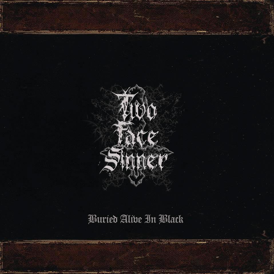 Two Face Sinner - Buried Alive in Black EP DIGI CD